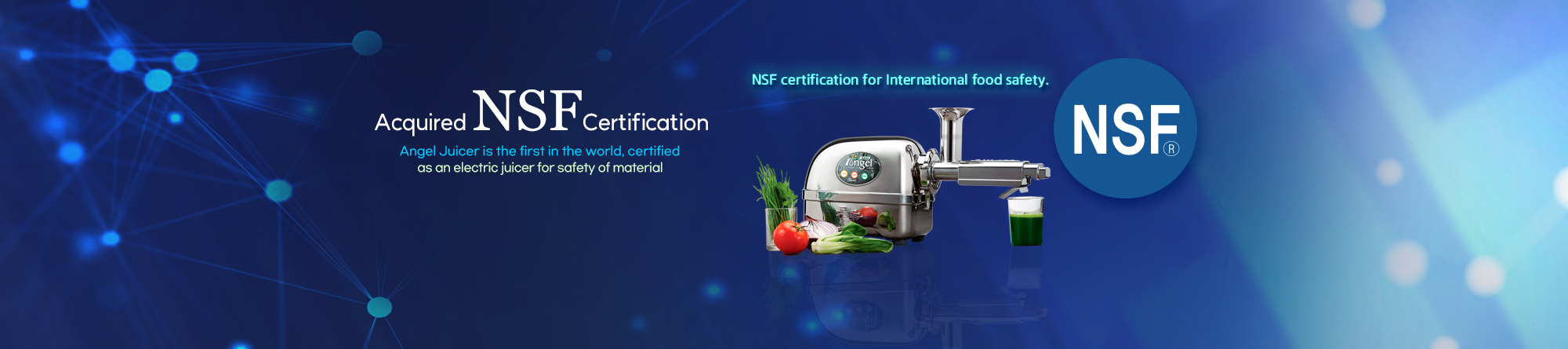 Obtained NSF Certification